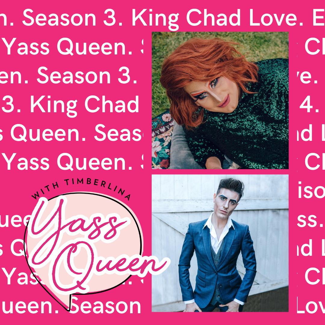 Chats with King Love Chad - Drag, Queer Scene & Fun Questions