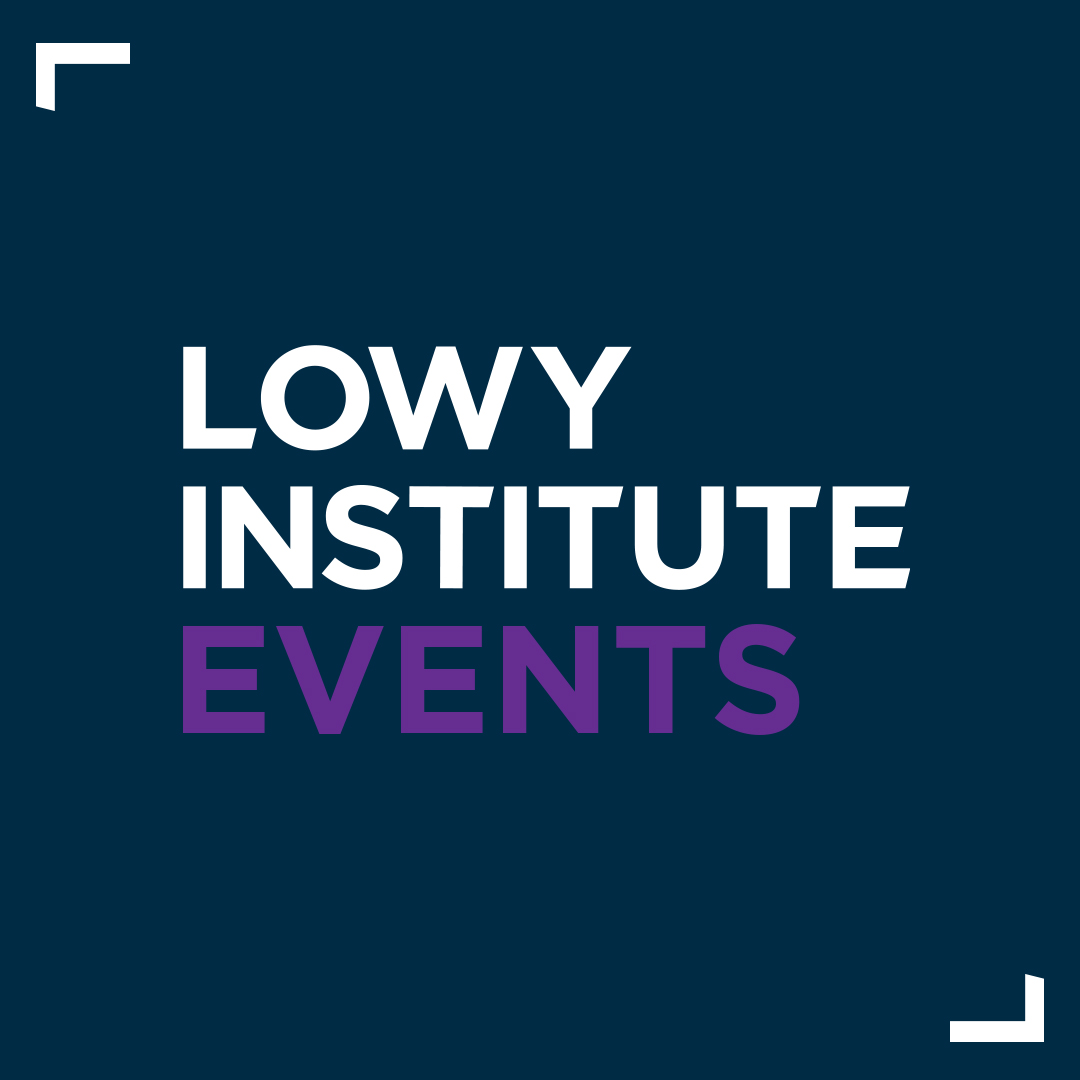 EVENT: 2023 Lowy Institute Poll: Australian attitudes to the world