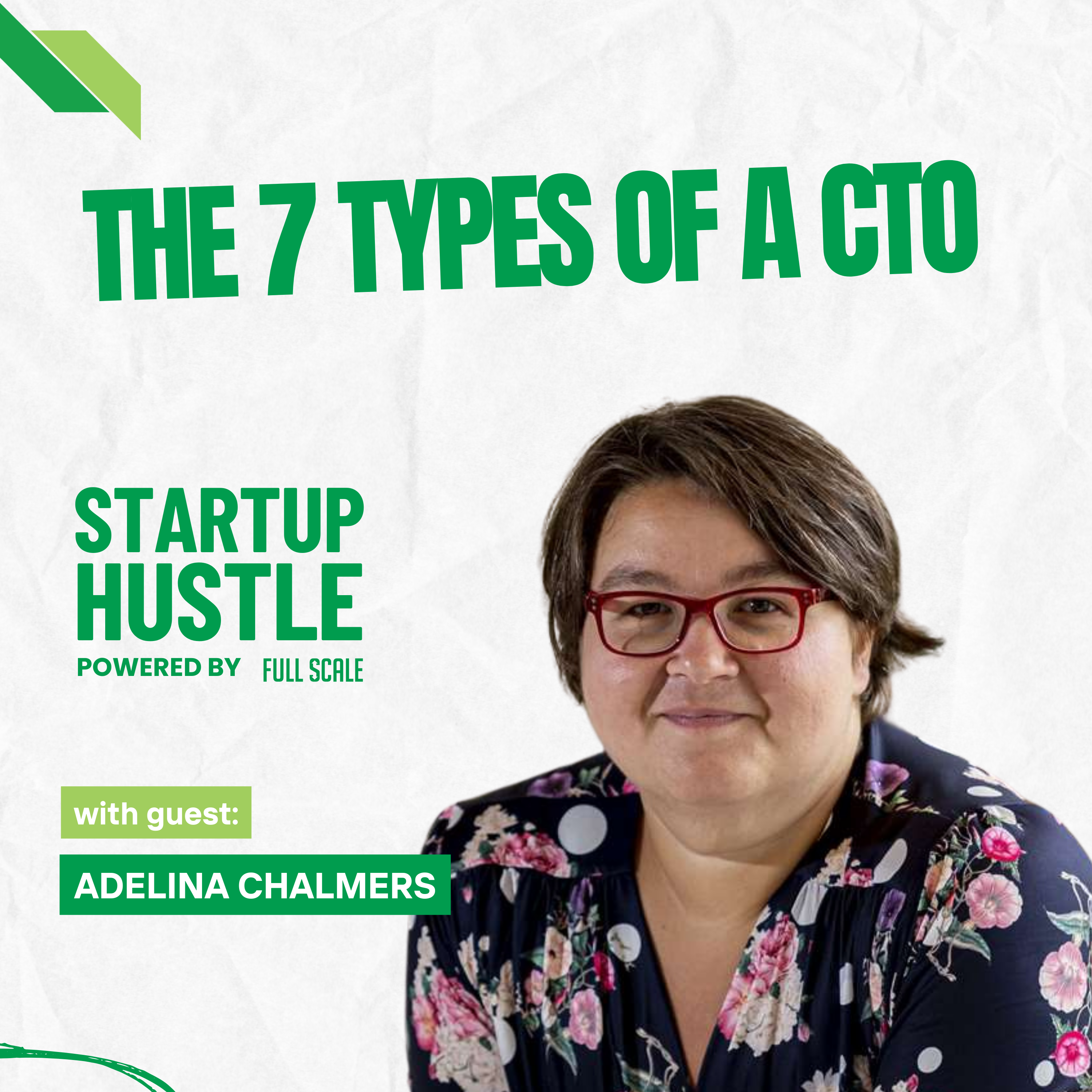 The 7 Types of a CTO