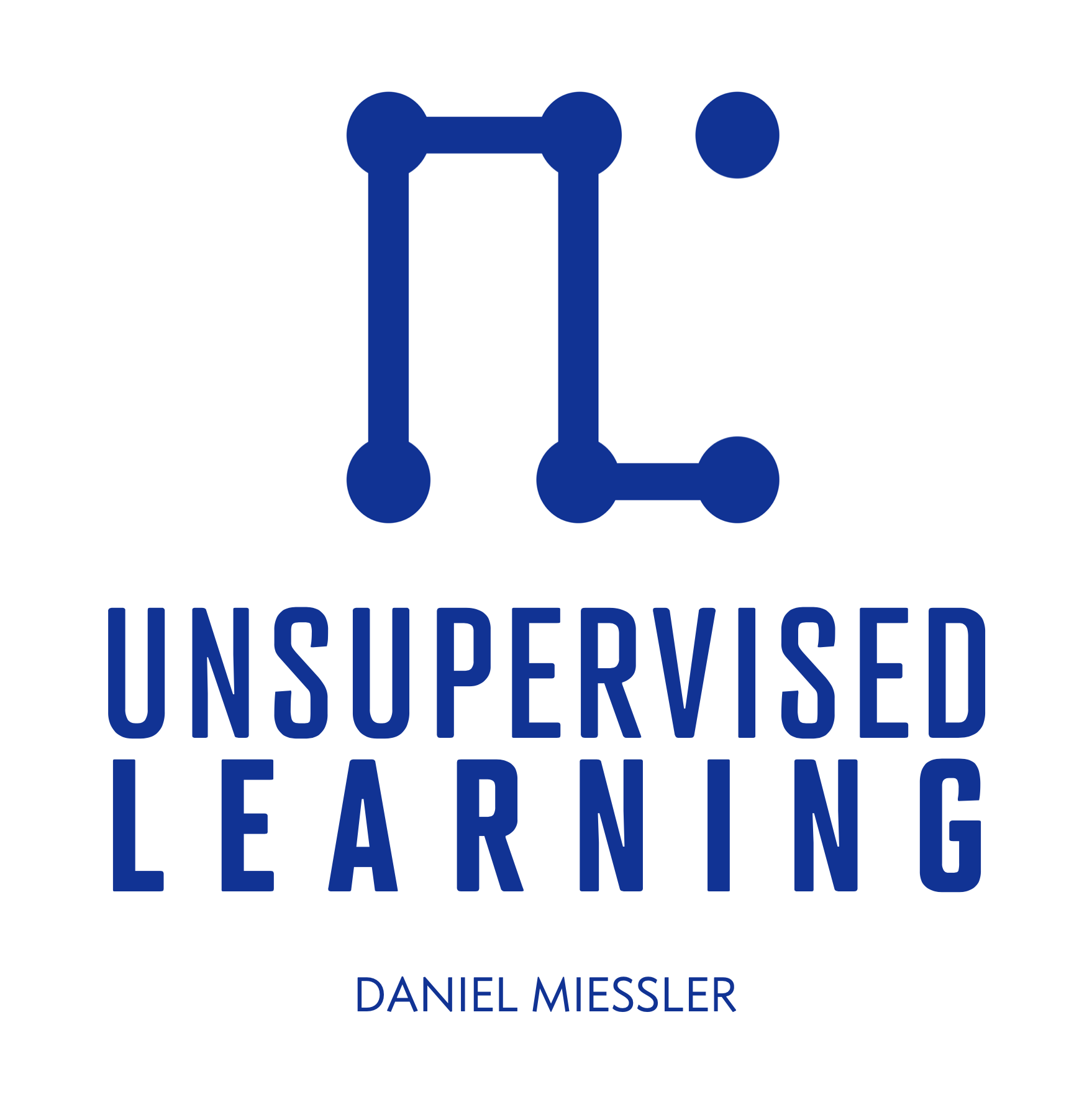 Unsupervised Learning: Episode 35