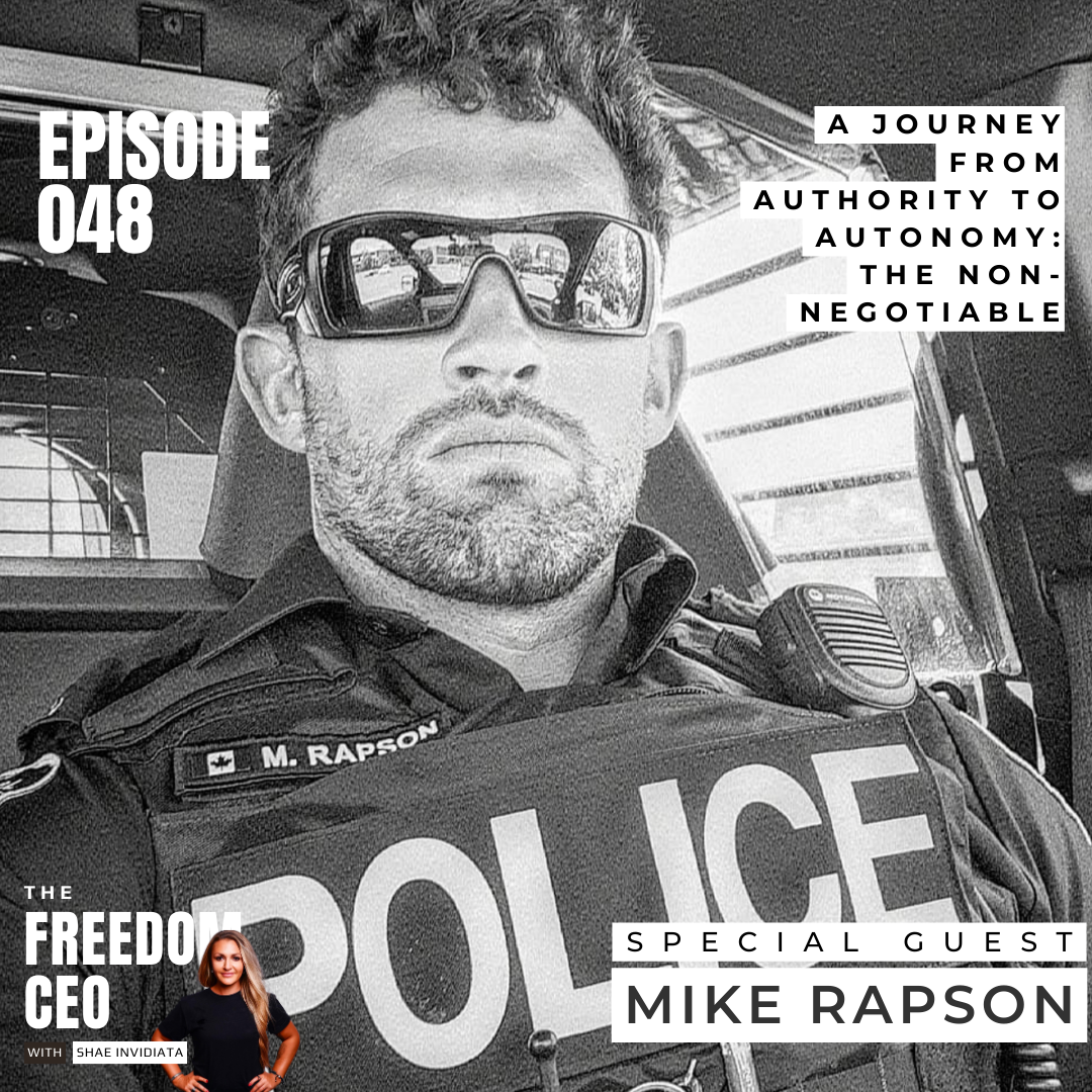 048: A Journey from Authority to Autonomy: The Non-Negotiable [Mike Rapson]