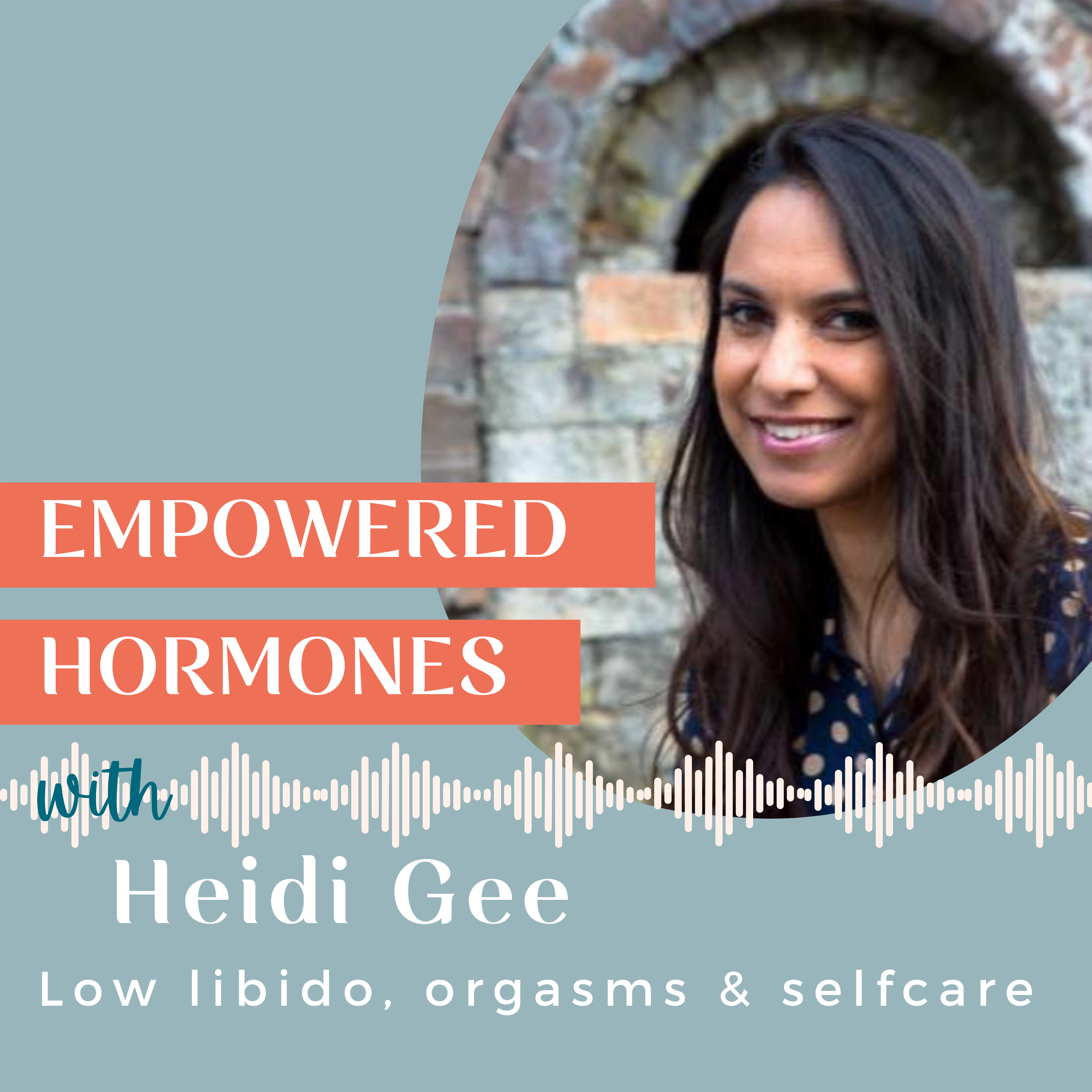 #20 Taboo Topic | Low libido, orgasms and self care with Heidi Gee.