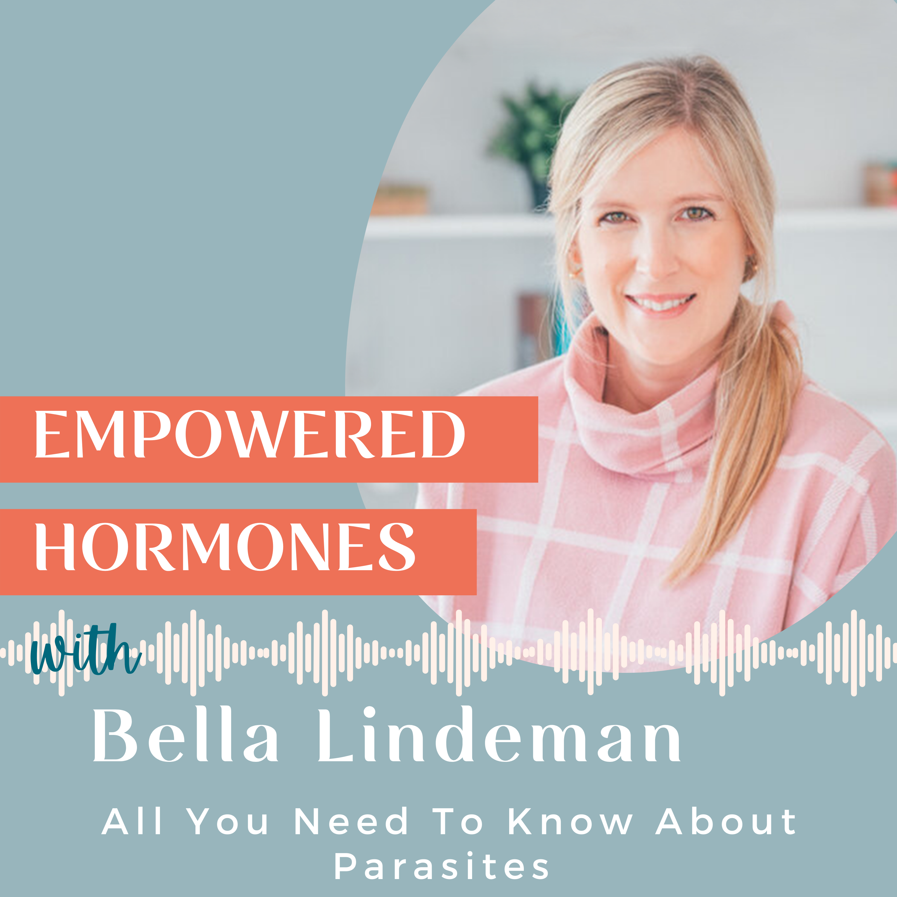 #29: All you need to know about parasites with Bella Lindeman