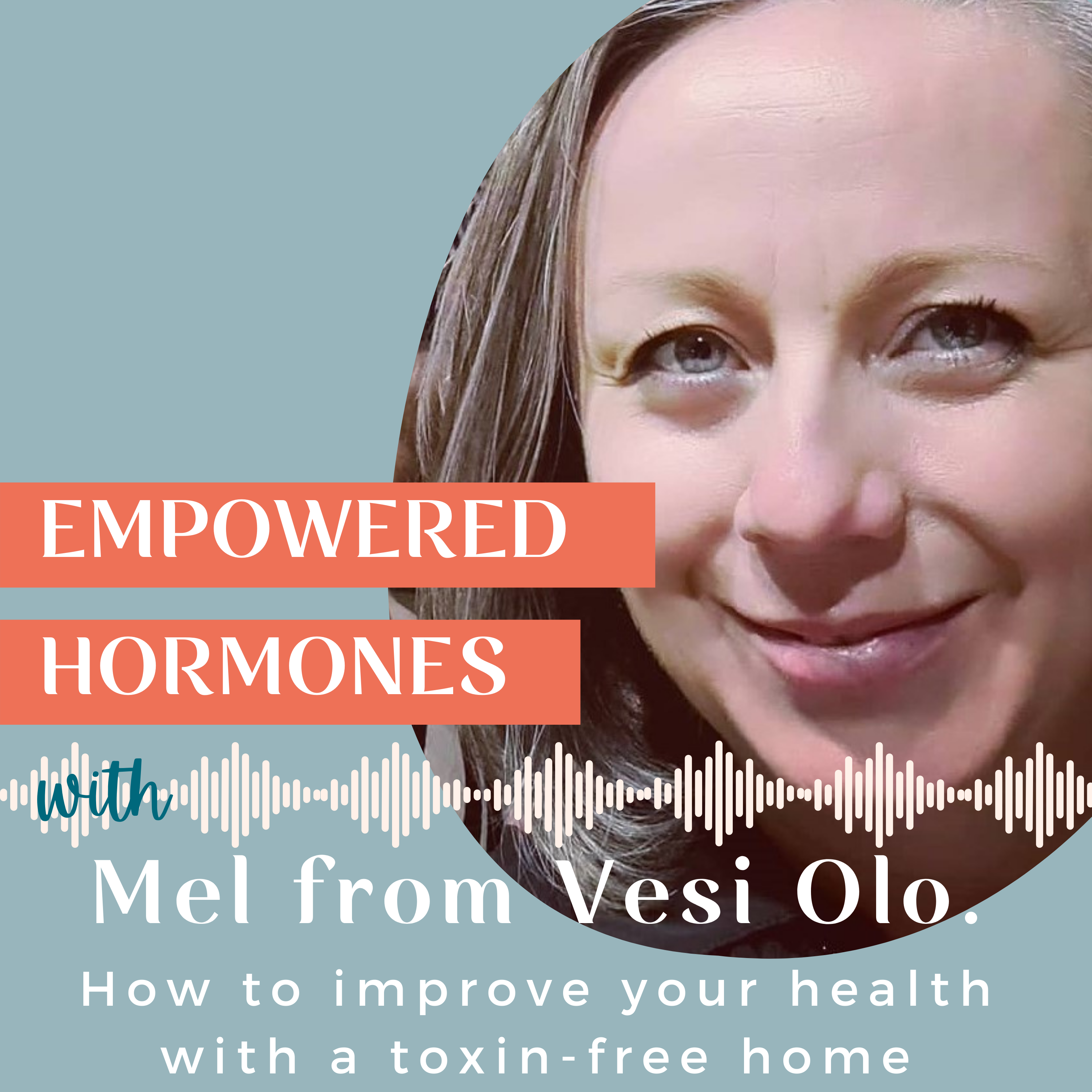 #17 Toxin Free Living | How to improve your health with a toxin-free home Feat. Mel from Vesi Olo.