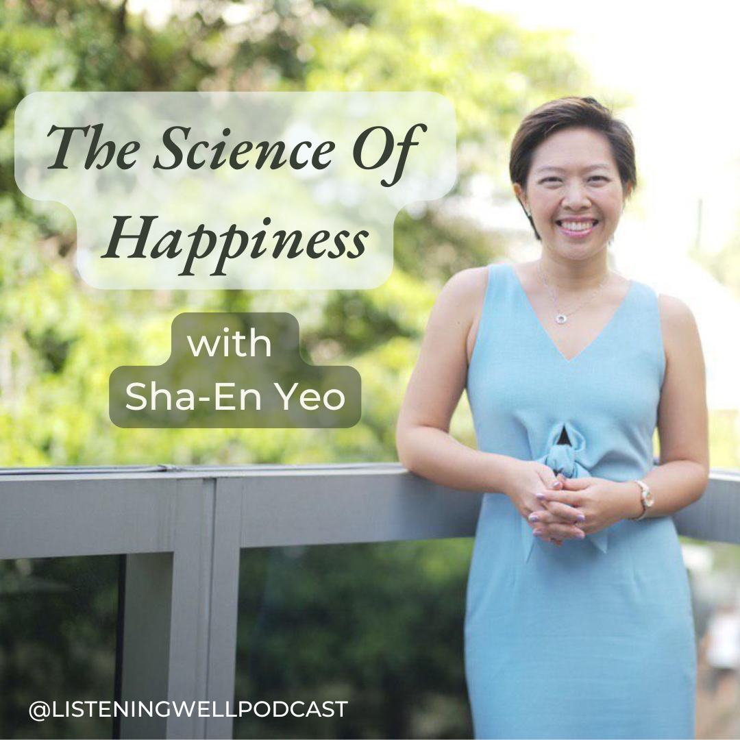 The Science Of Happiness with Sha-En Yeo