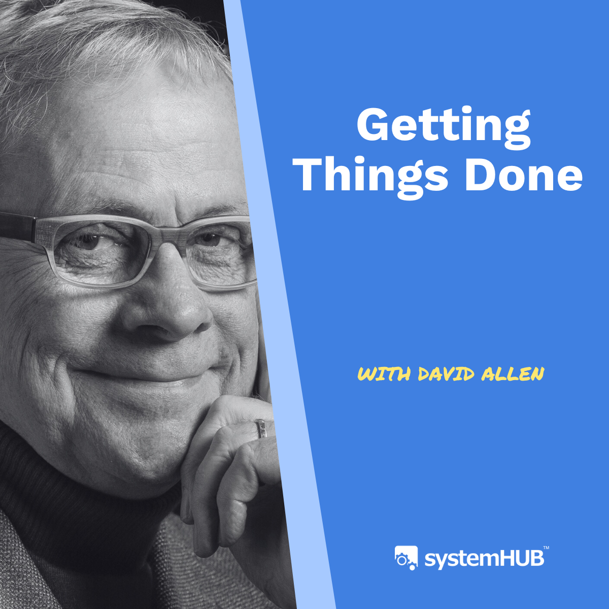 Getting Things Done with David Allen