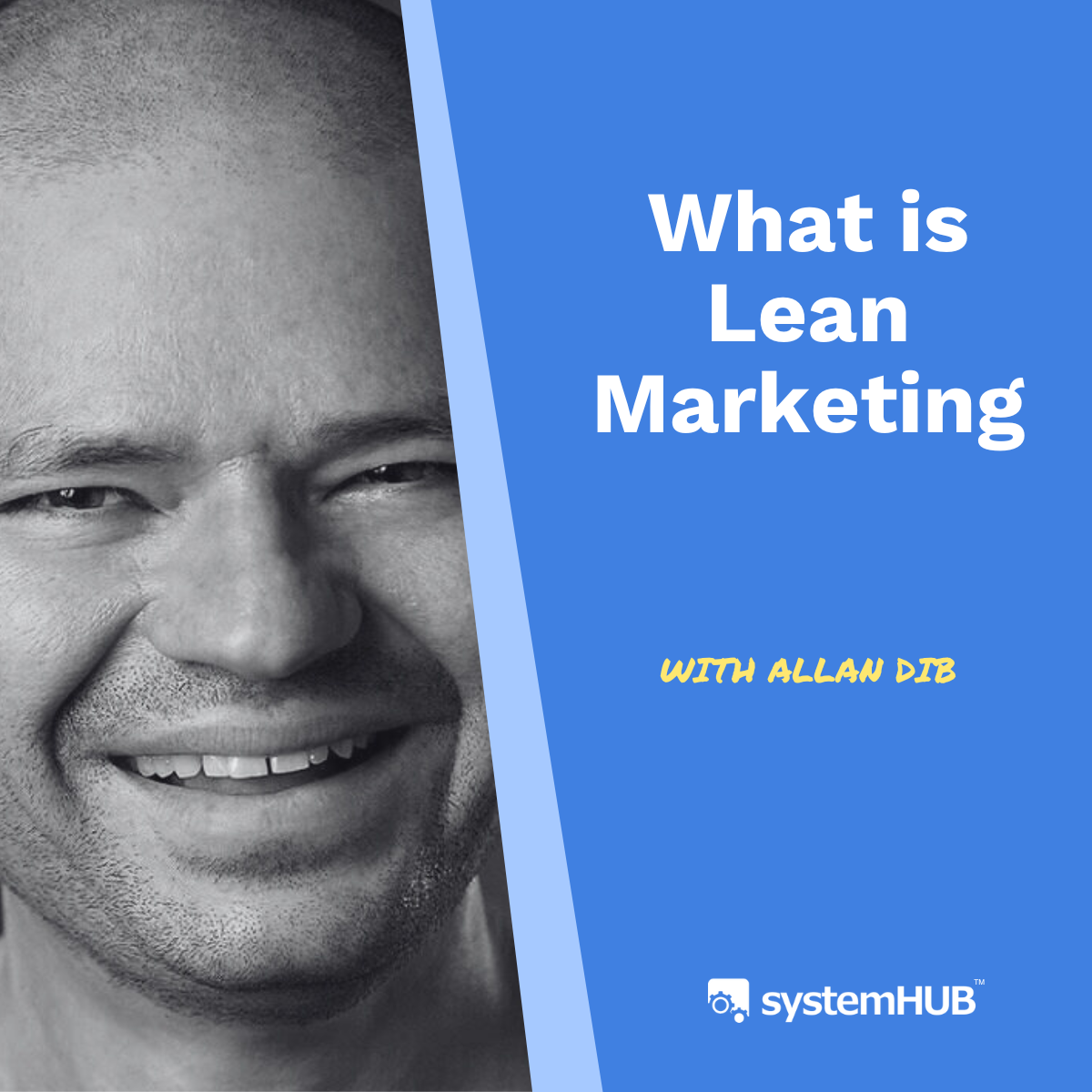 What is Lean Marketing with Allan Dib