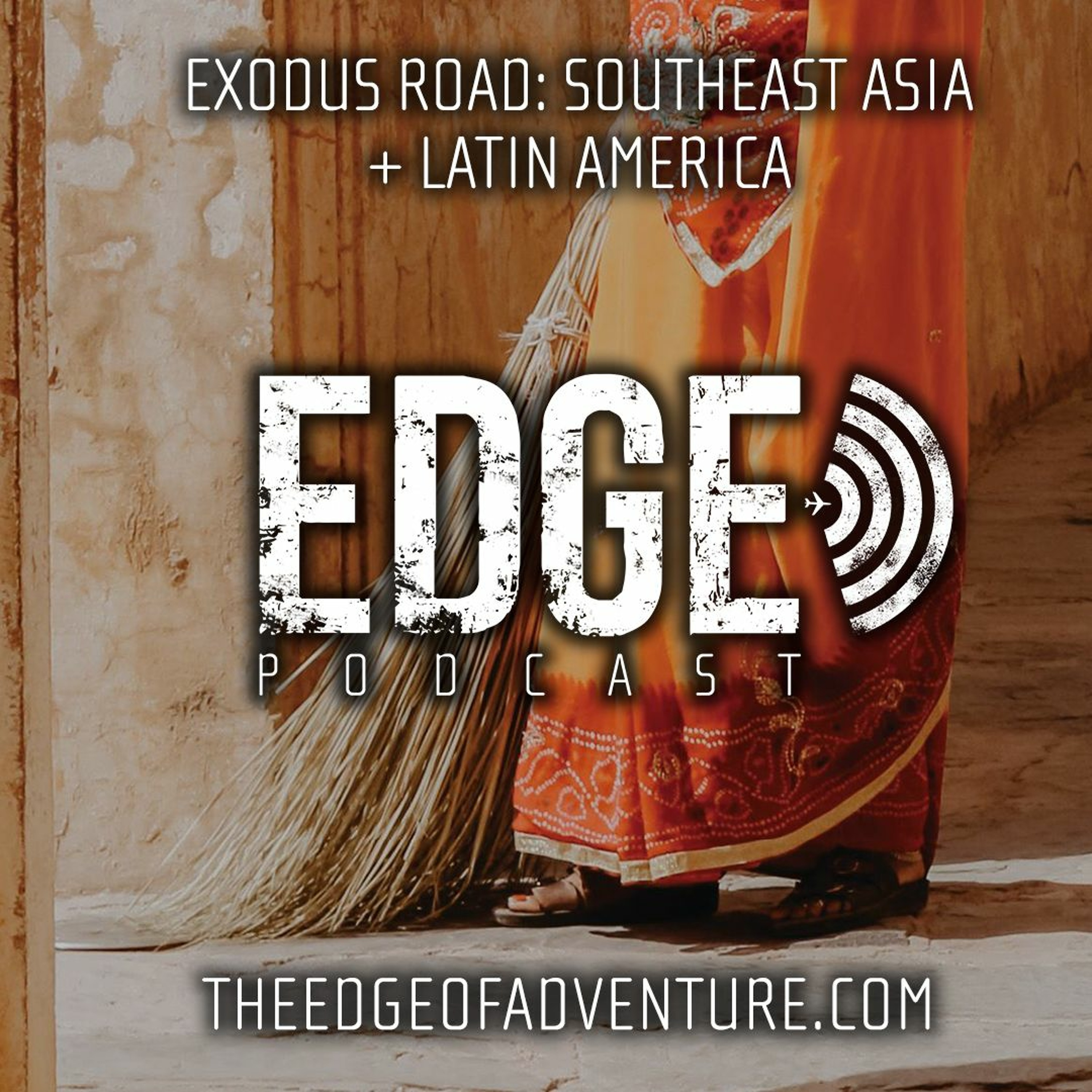 Exodus Road: Southeast Asia and Latin America