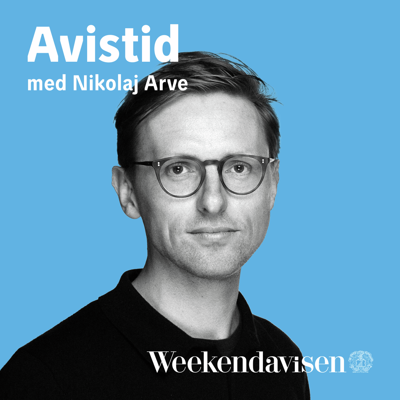 Avistid med Arve: Oprør mod midten