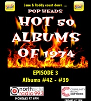 Pop Heads Ep3 Hot50 Albums 1974  #42 - #39