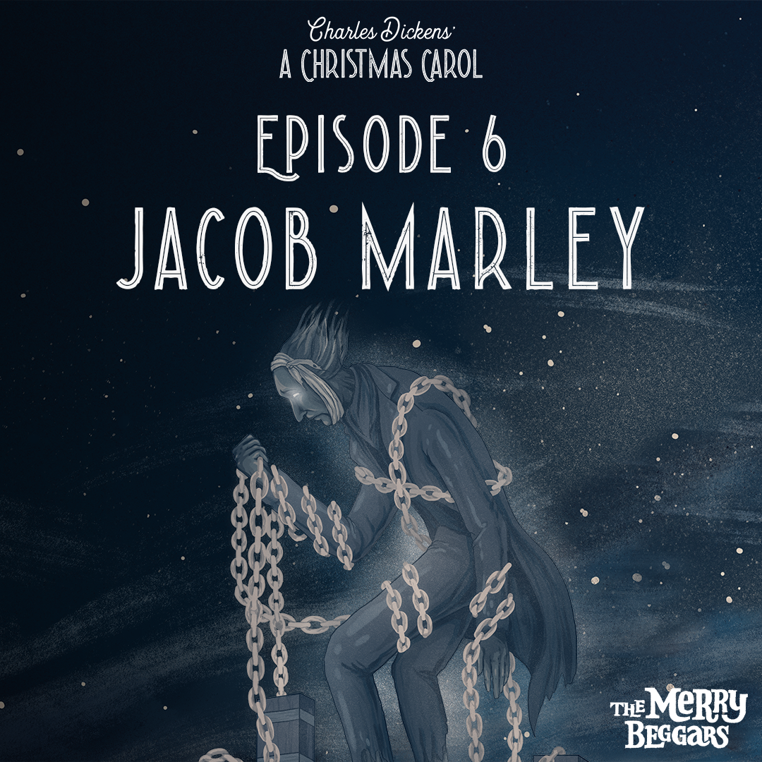 Episode Six: Jacob Marley