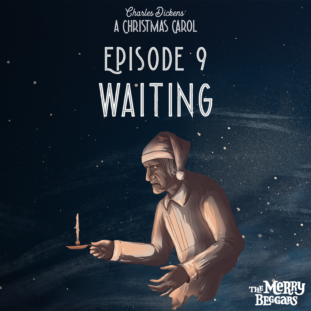 Episode Nine: Waiting