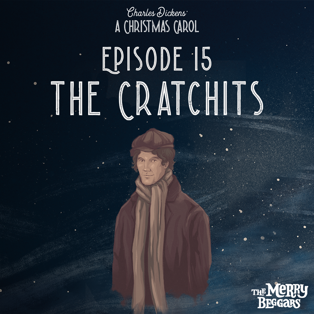 Episode Fifteen: The Cratchits