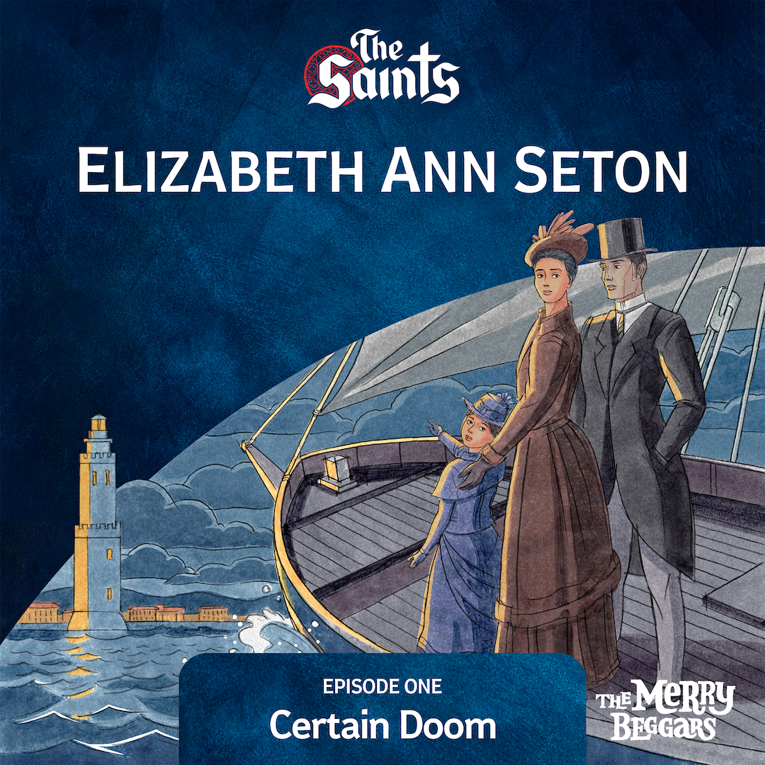 Elizabeth Ann Seton: Episode One