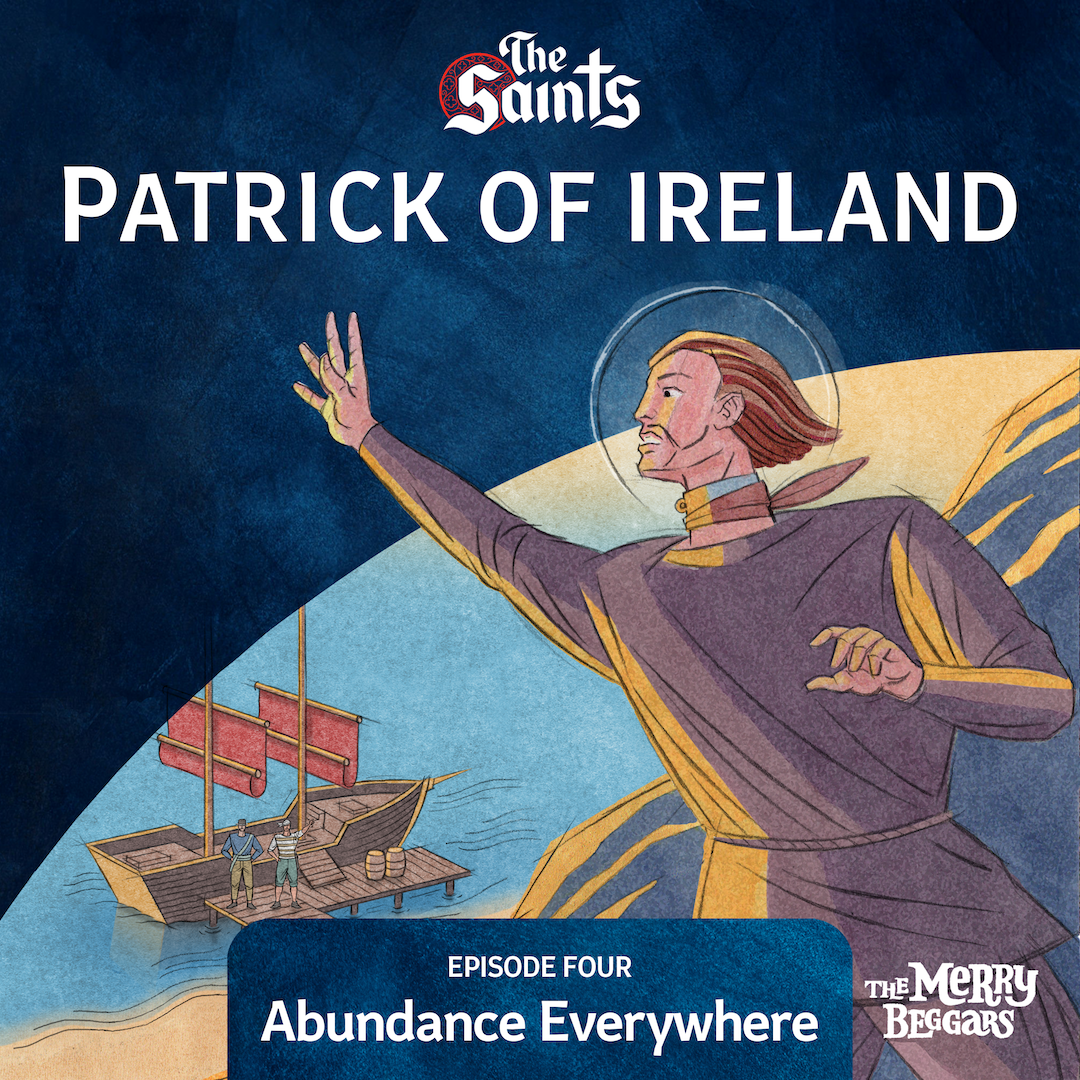 Patrick of Ireland: Episode Four