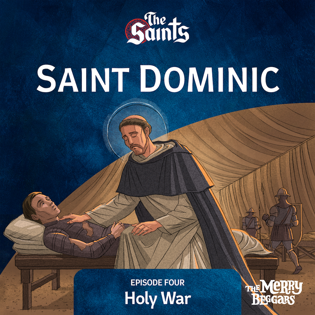 Saint Dominic: Episode Four