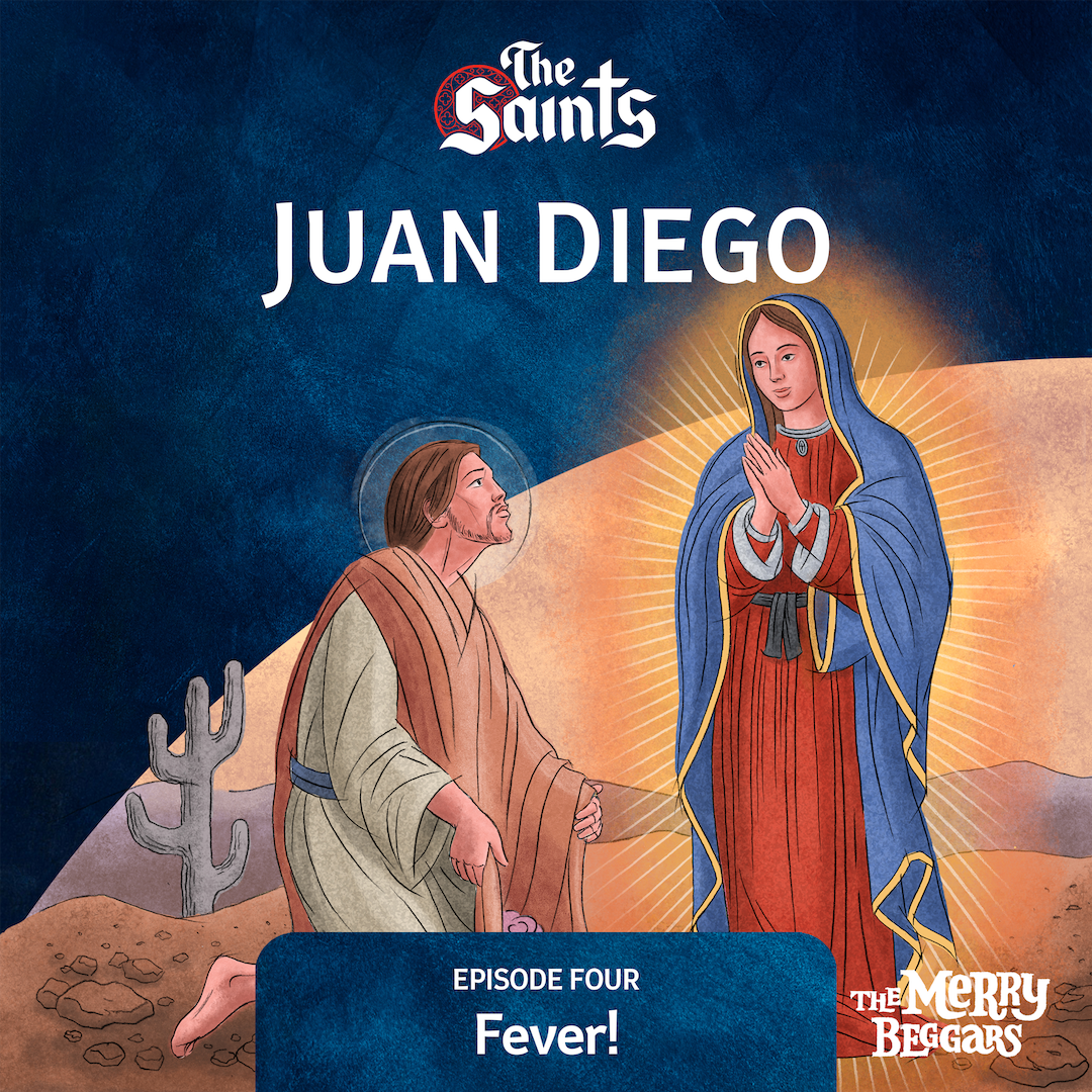 Juan Diego: Episode Four