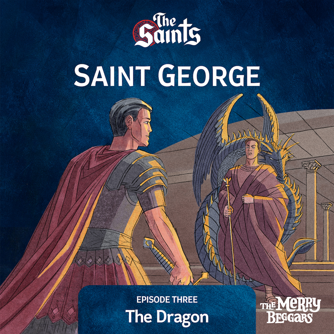 Saint George: Episode Three