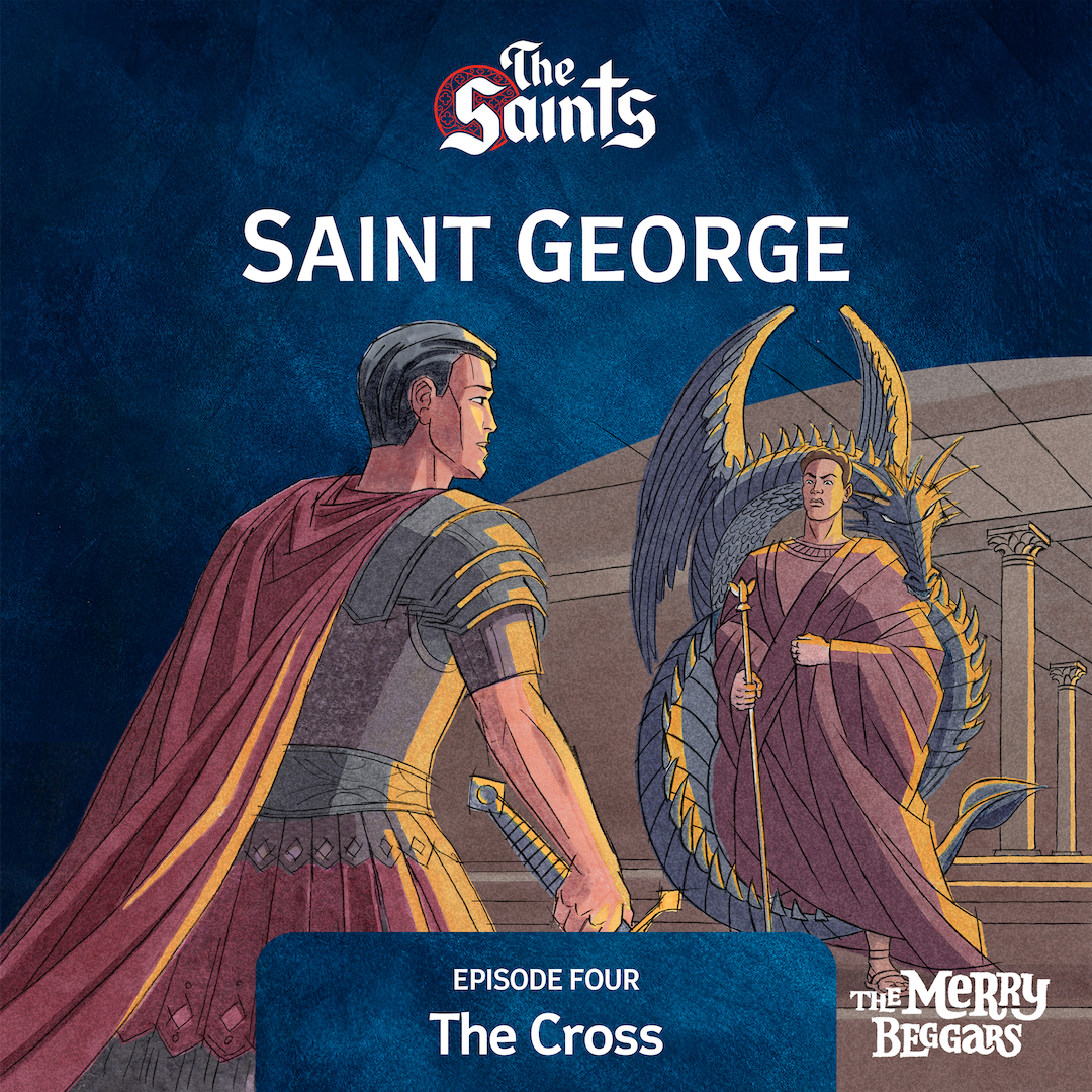 Saint George: Episode Four