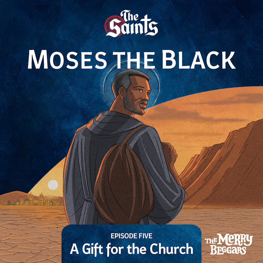 Moses the Black: Episode Five