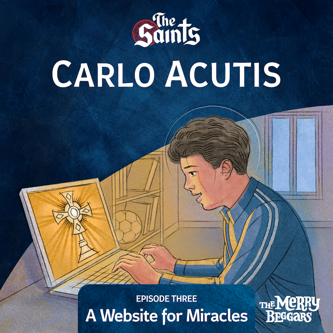 Carlo Acutis: Episode Three