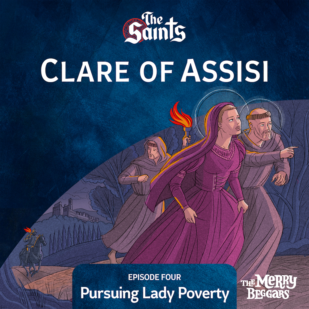 Clare of Assisi: Episode Four