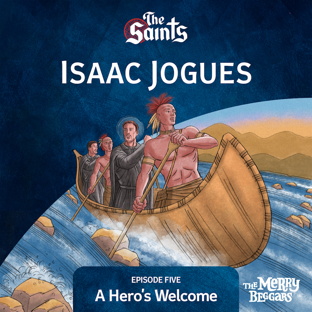 Isaac Jogues: Episode Five