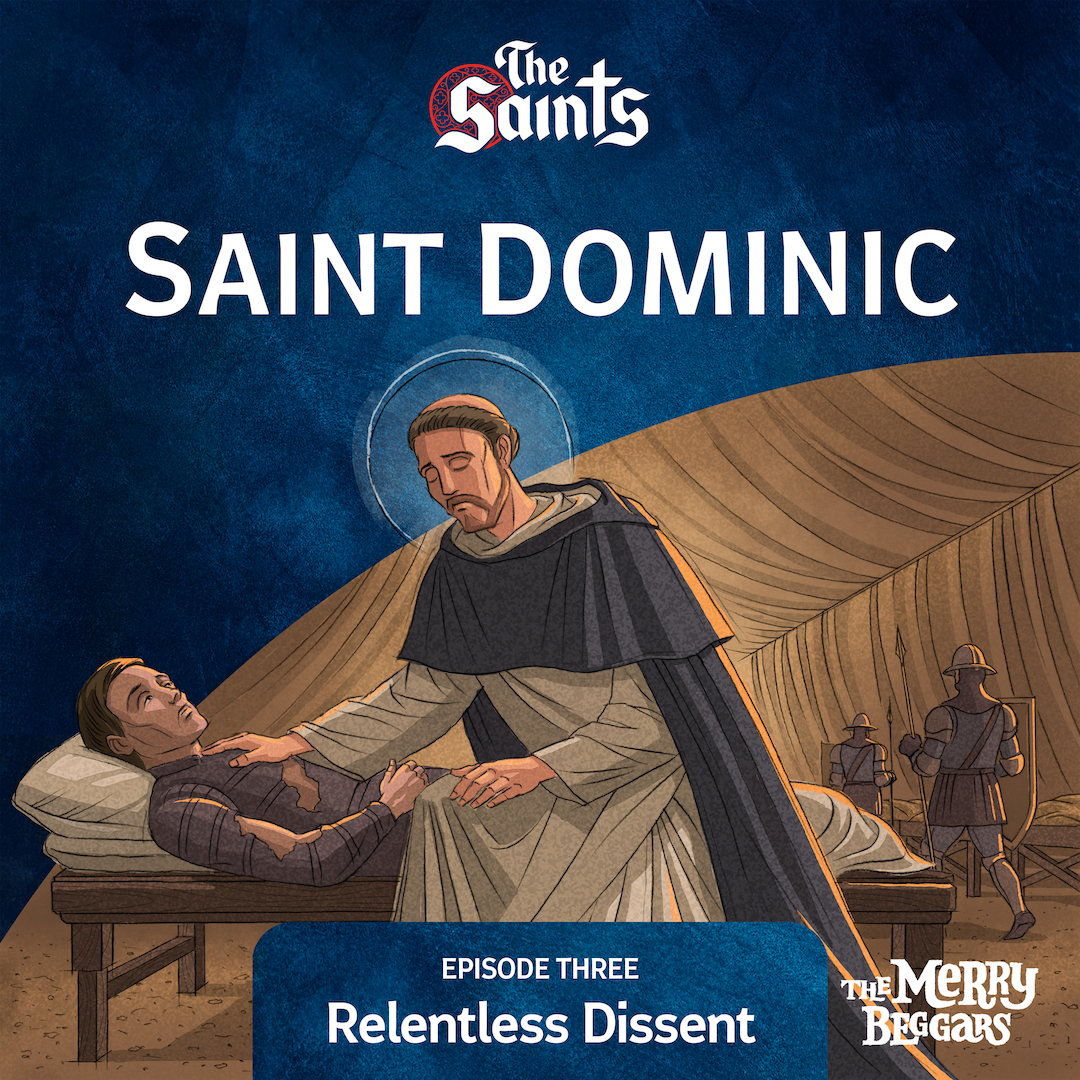 Saint Dominic: Episode Three