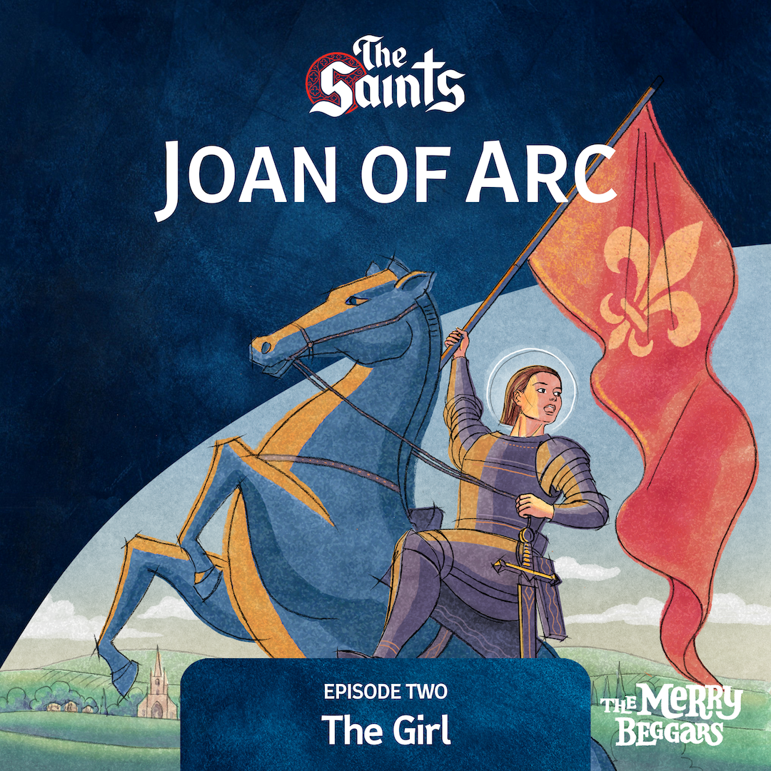 Joan of Arc: Episode Two