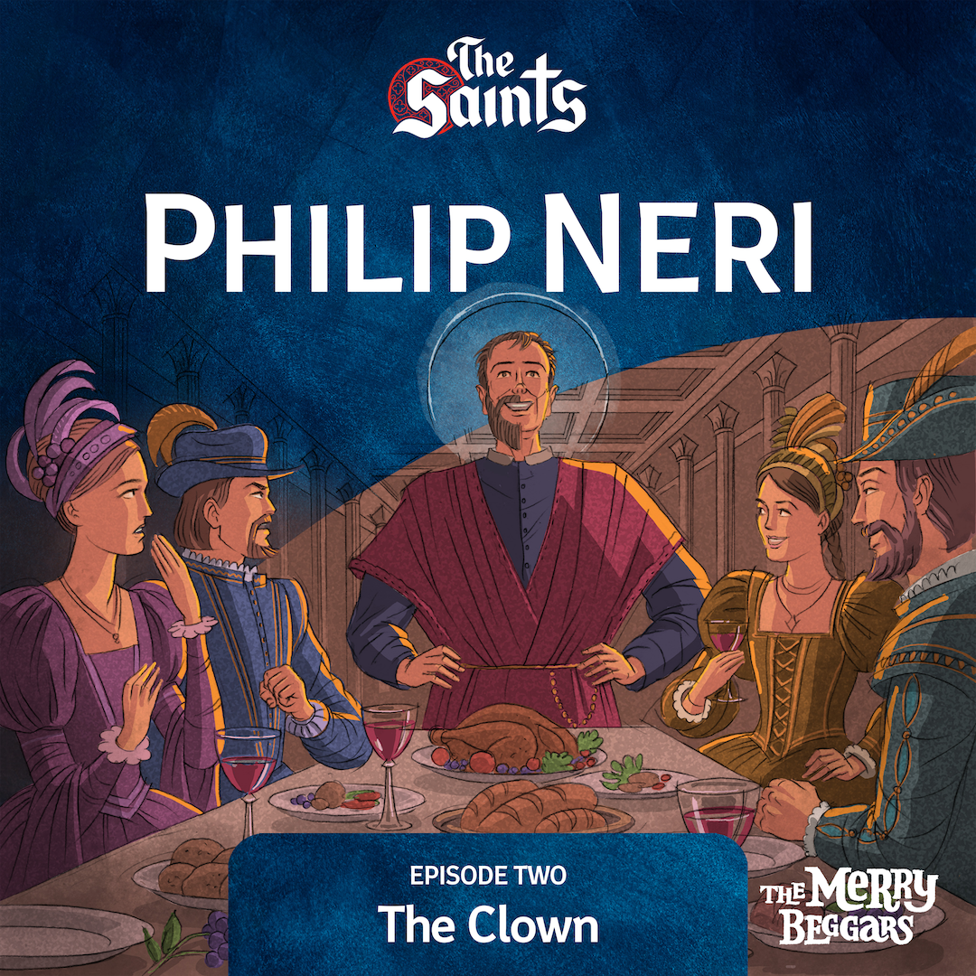 Philip Neri: Episode Two