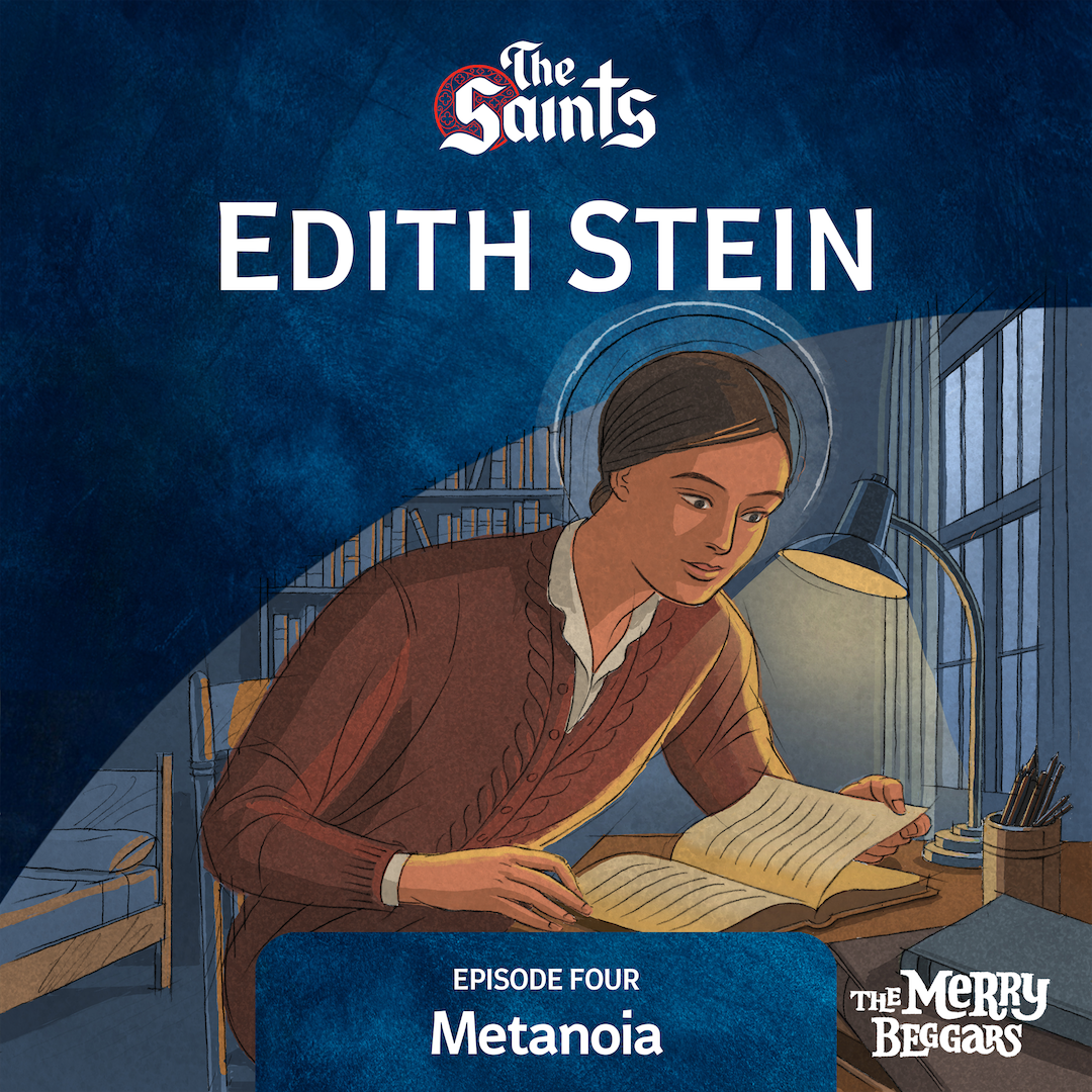 Edith Stein: Episode Four