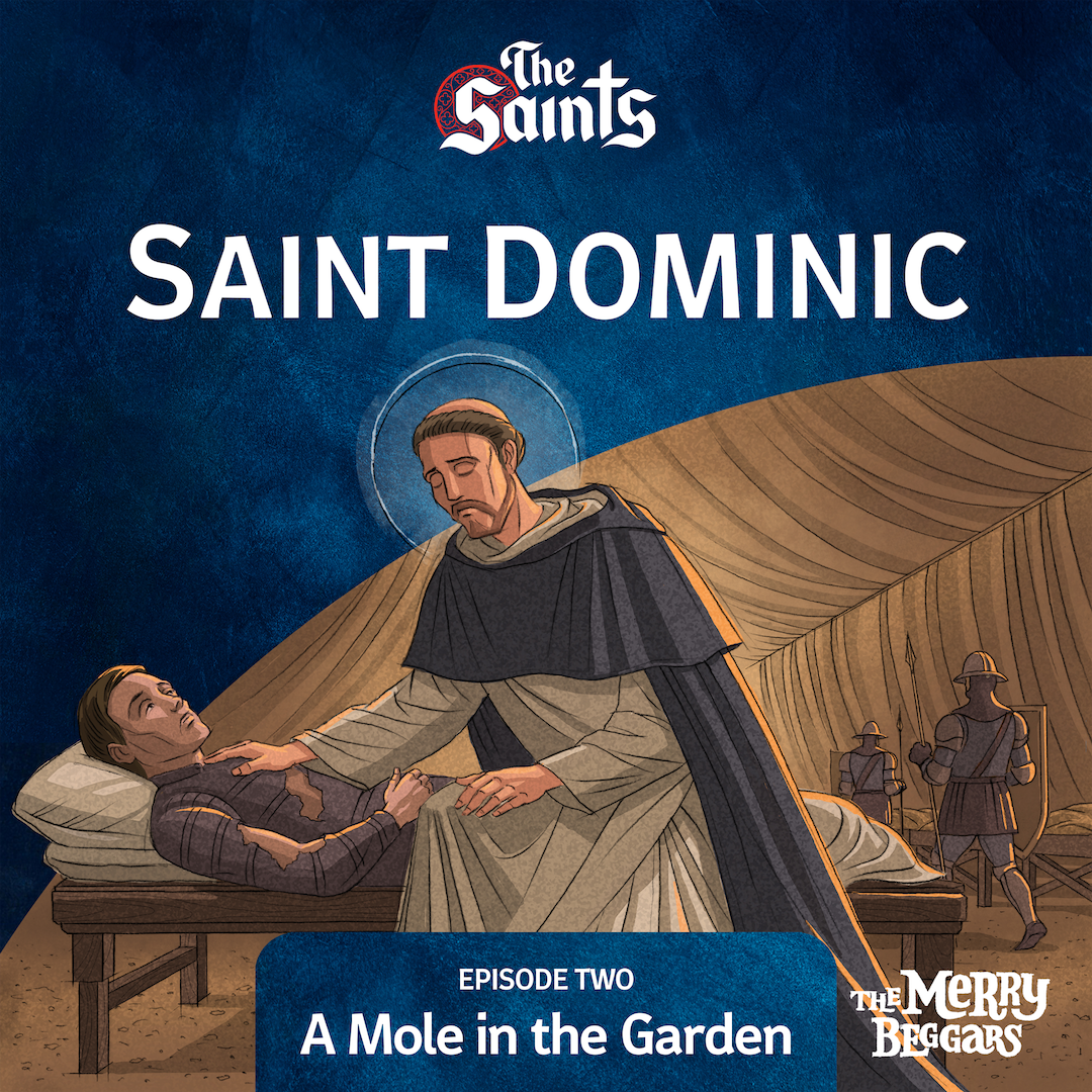 Saint Dominic: Episode Two