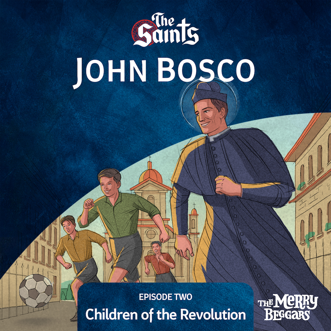 John Bosco: Episode Two