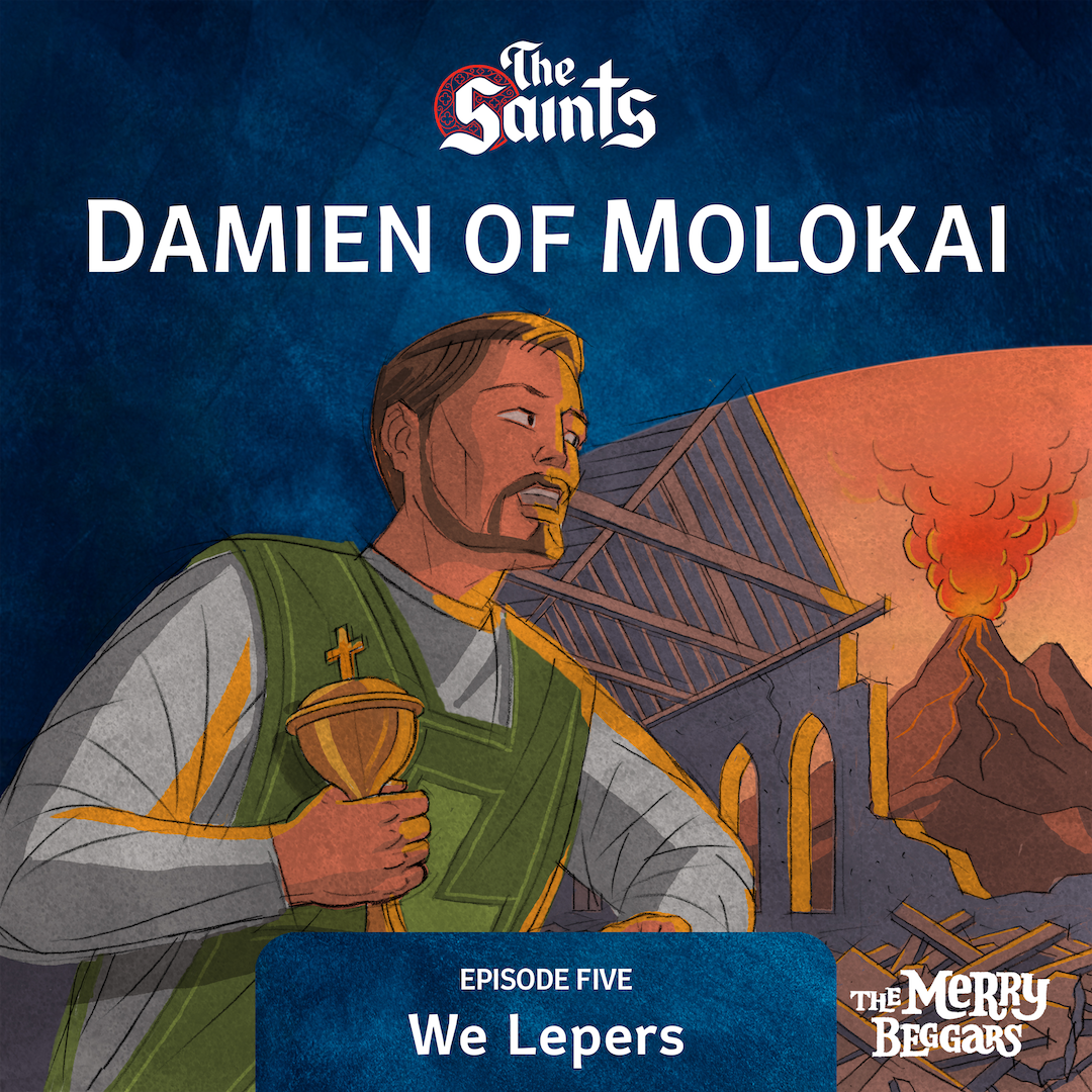 Damien of Moloka'i: Episode Five