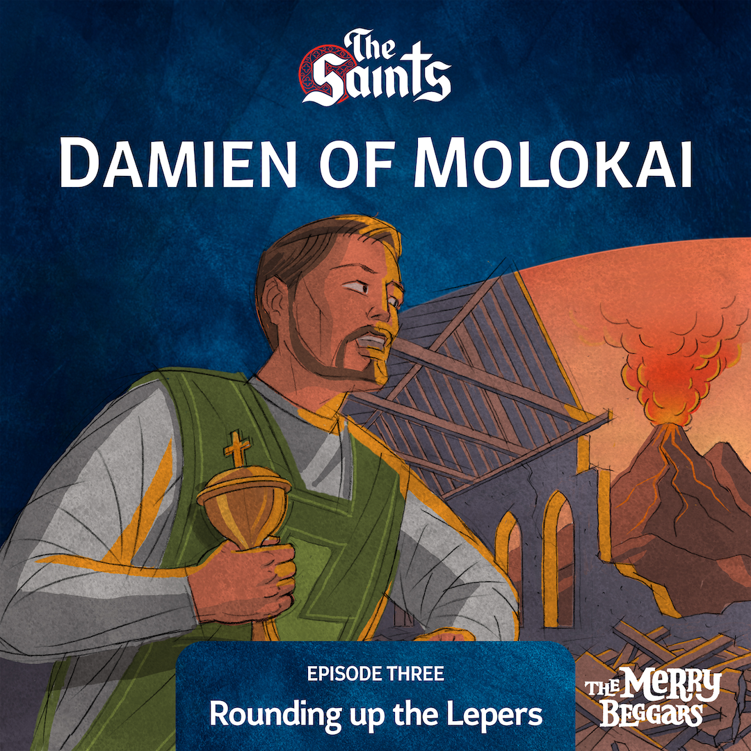 Damien of Moloka'i: Episode Three