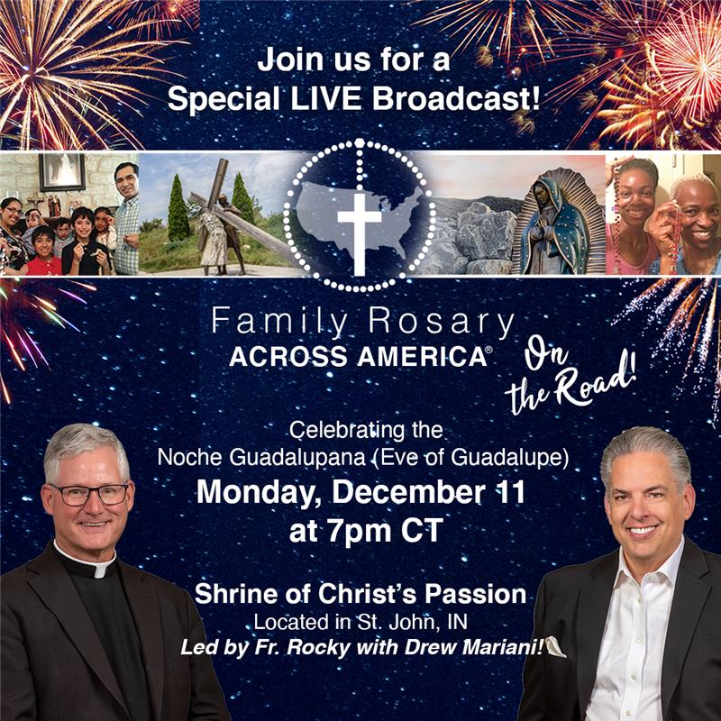 Faith, Fireworks, and Fun: Live from The Shrine of Christ's Passion (Family Rosary Across America)