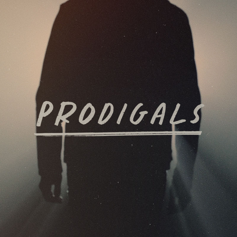Prodigals, Part 2: Two Ways To Be Lost // Reed Moore