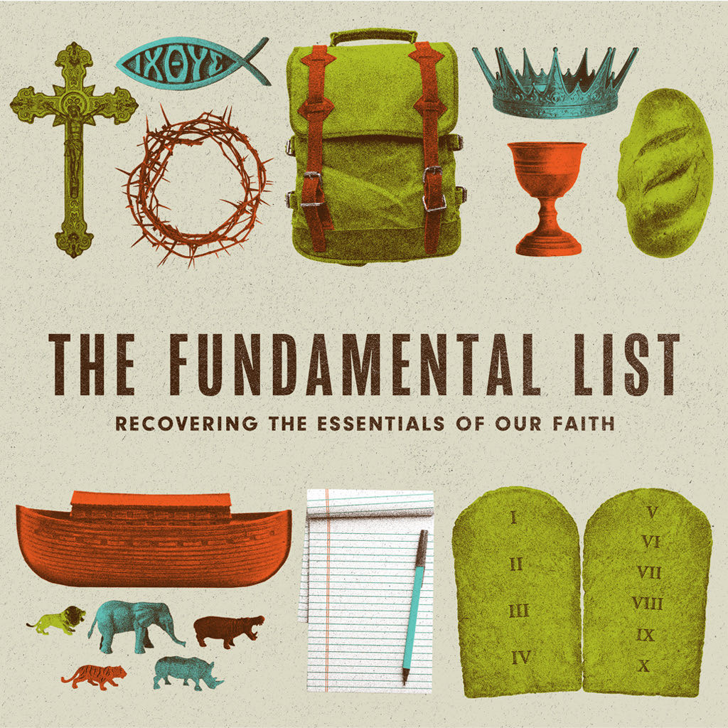 The Fundamental List, Part 5: Of First Importance // Andy Stanley