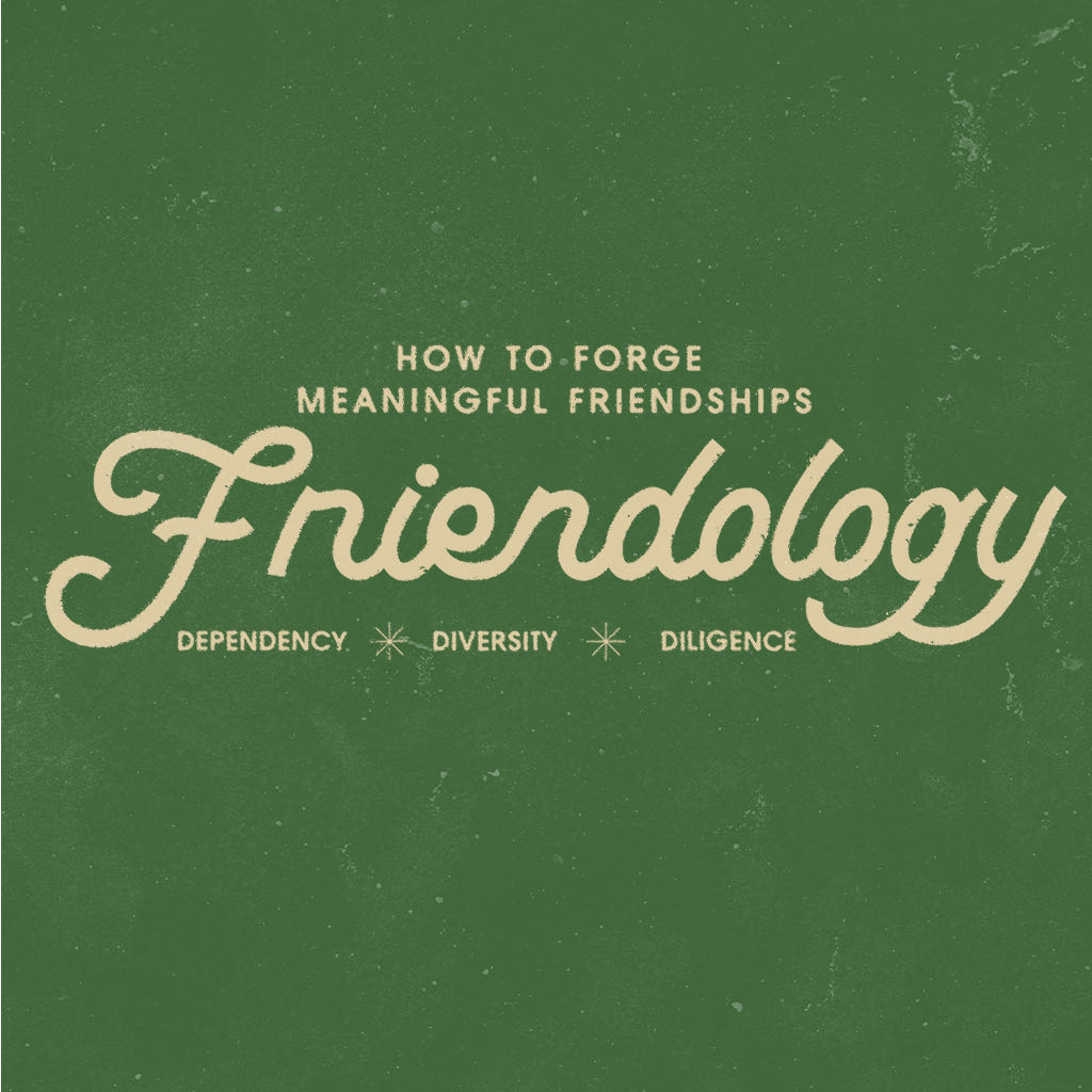 Friendology, Part 2: Not On Your Own // Joel Thomas