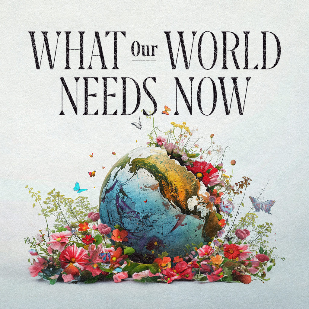 What Our World Needs Now, Part 2: Joy to the World // Adam Johnson
