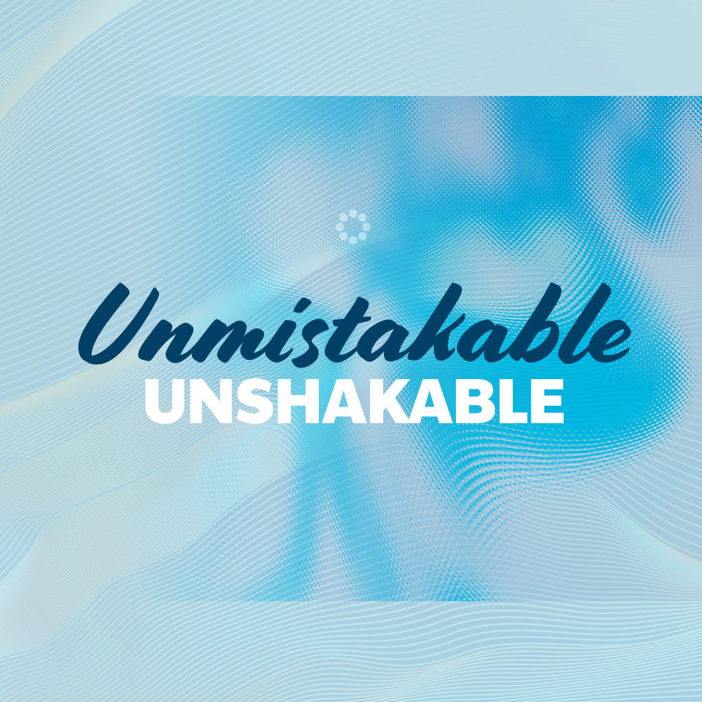 Unmistakable, Unshakable // Andy Stanley