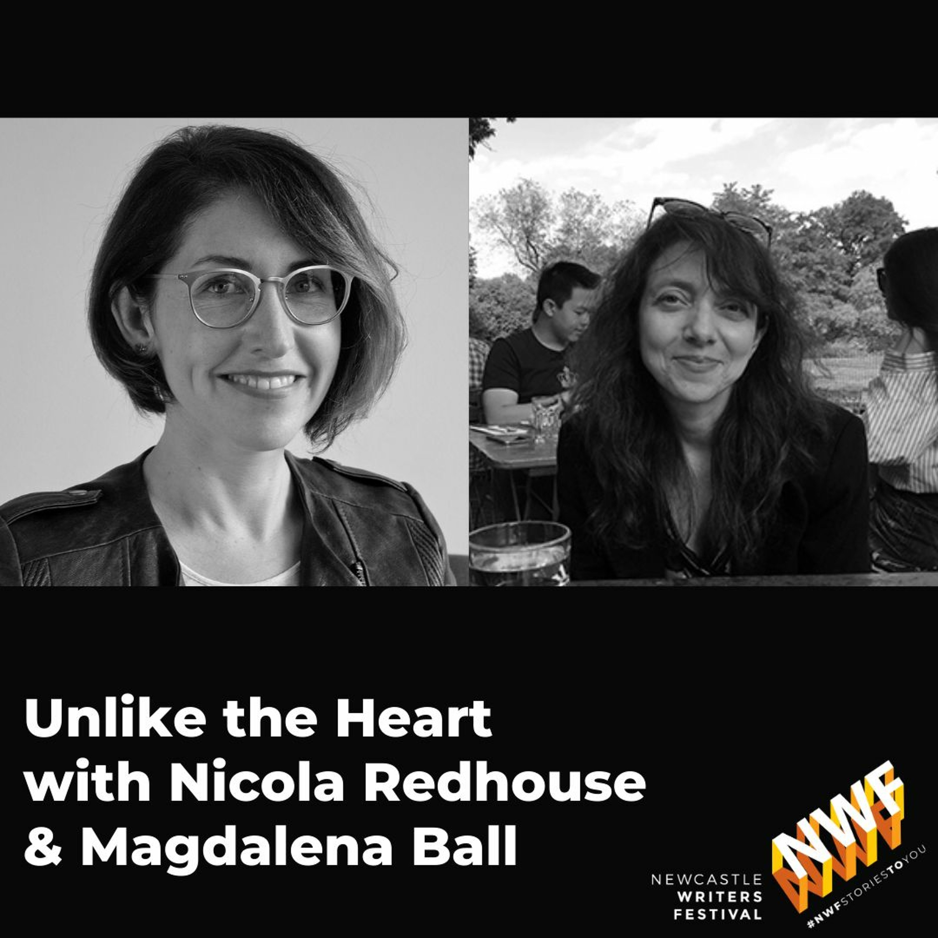 Unlike The Heart - Nicola Redhouse speaks to Magdalena Ball