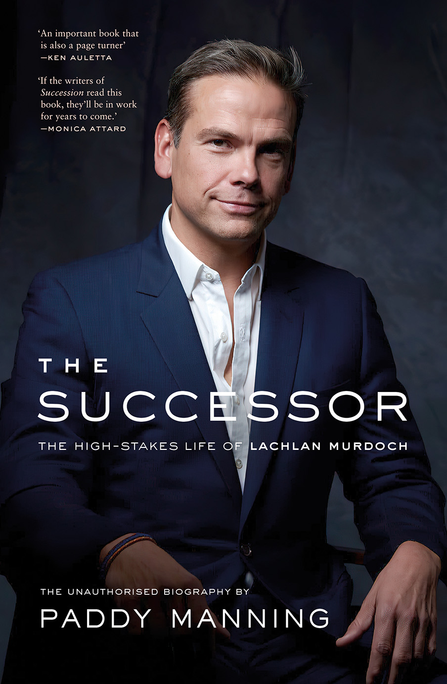 Paddy Manning - The Son Also Rises: Lachlan Murdoch