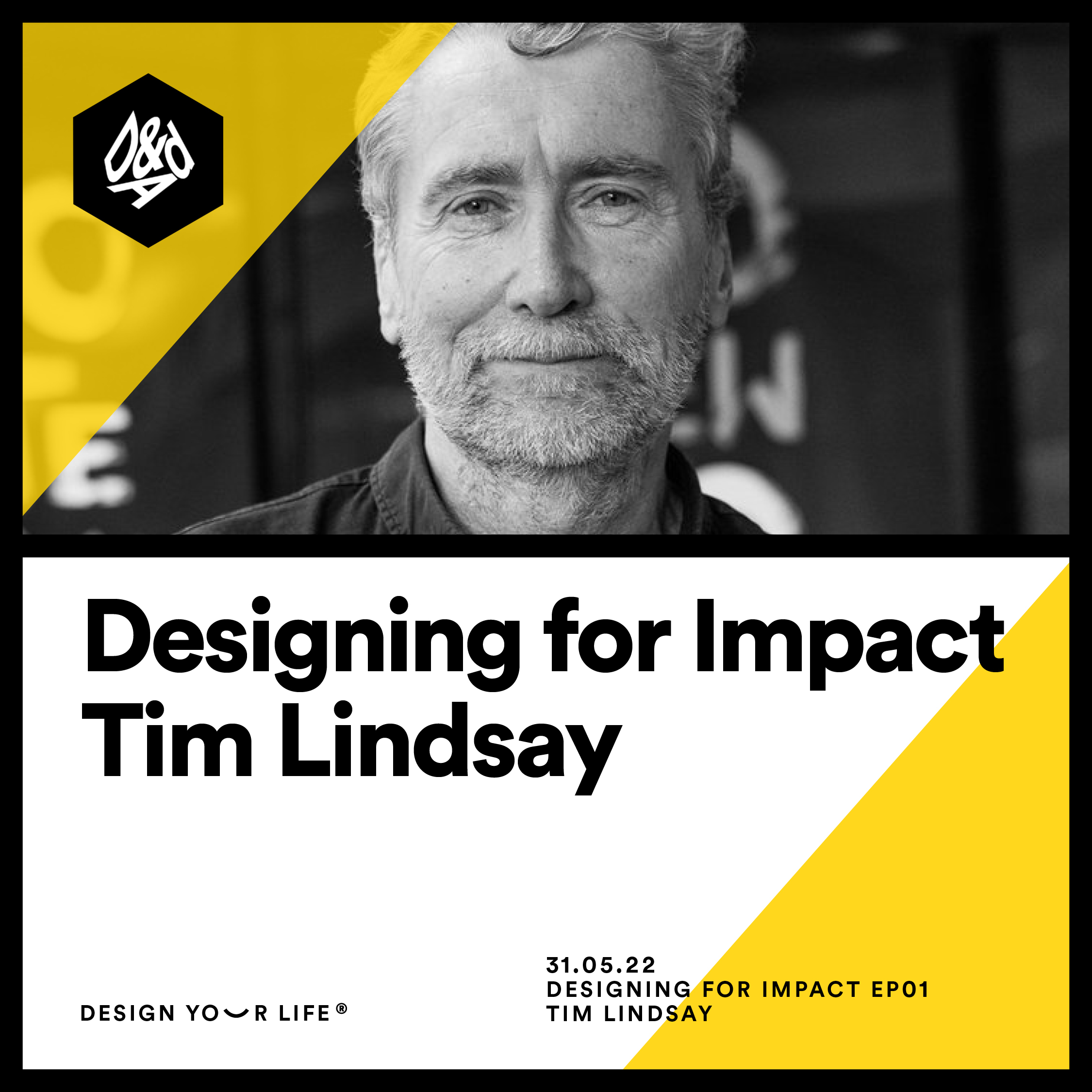 Designing for impact with D&AD Chairman Tim Lindsay