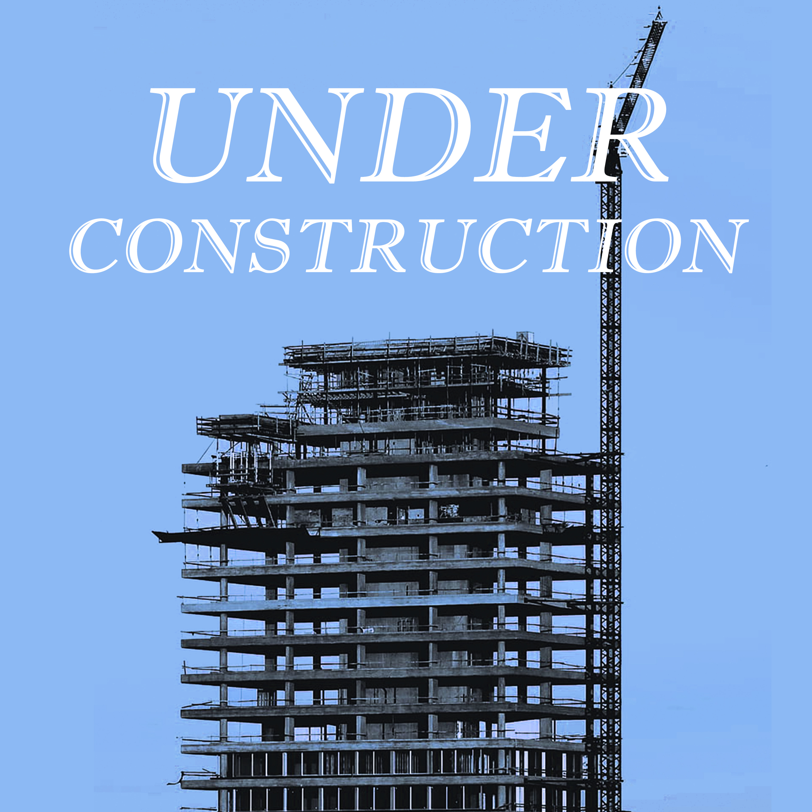 Under Construction Part 2 - It's Time To Move On