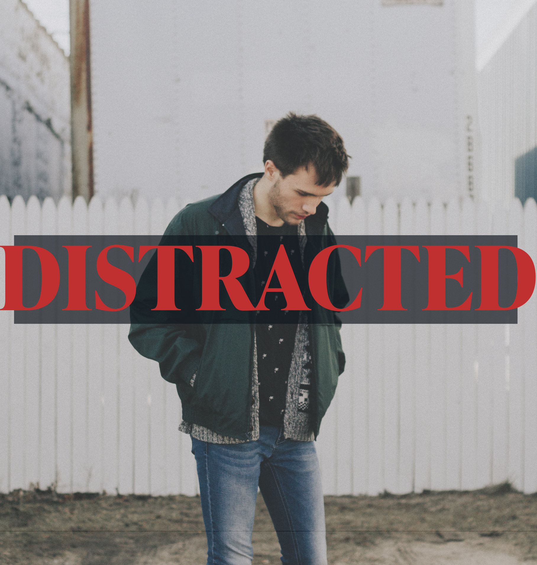 Distracted Episode 2
