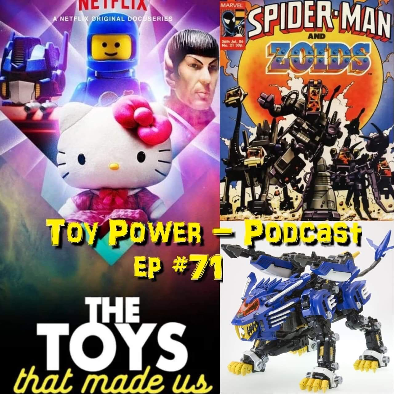 #71 : Zoids and Toys (That Made Us)