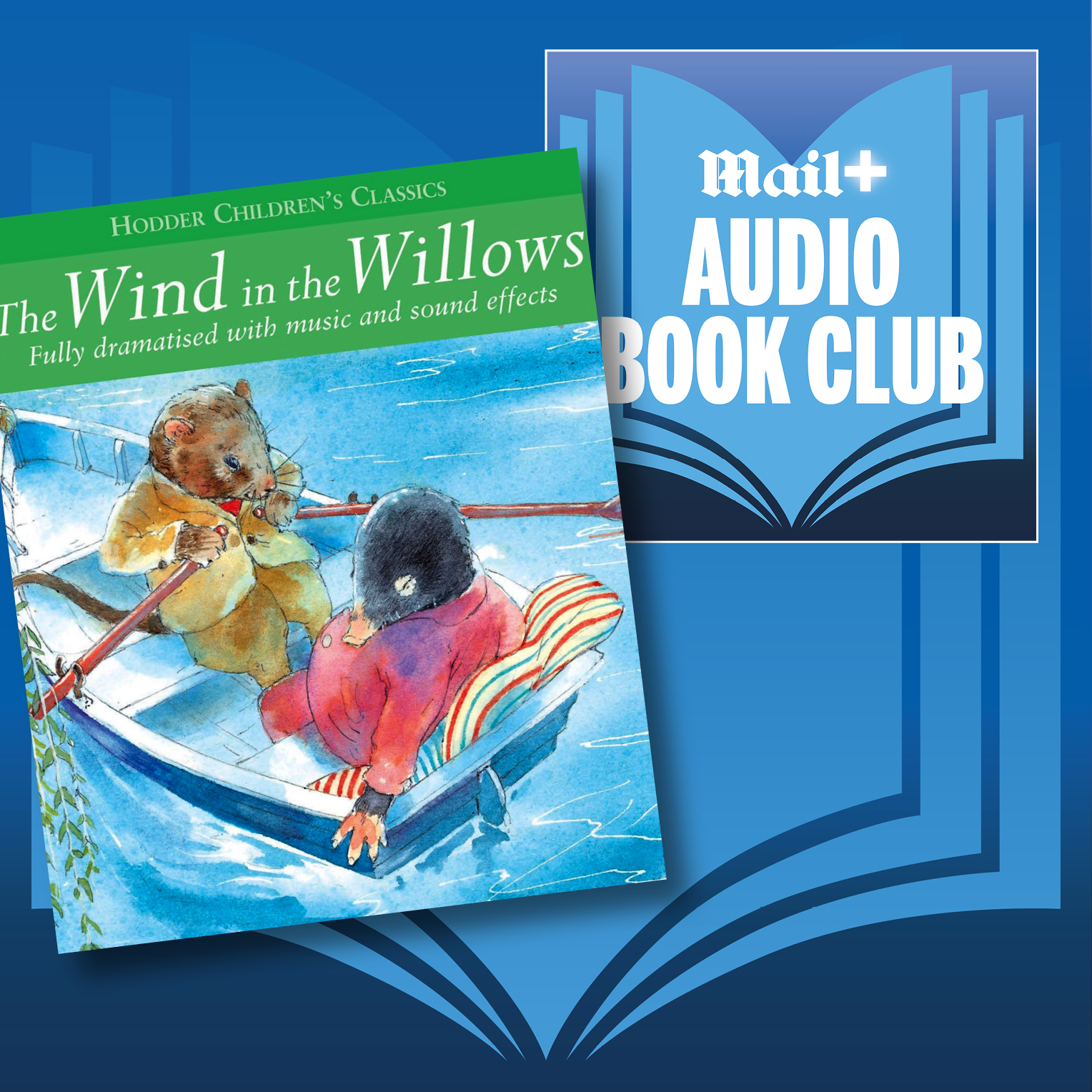 The Wind in the Willows by Kenneth Grahame from Mail+ Audio Book Club