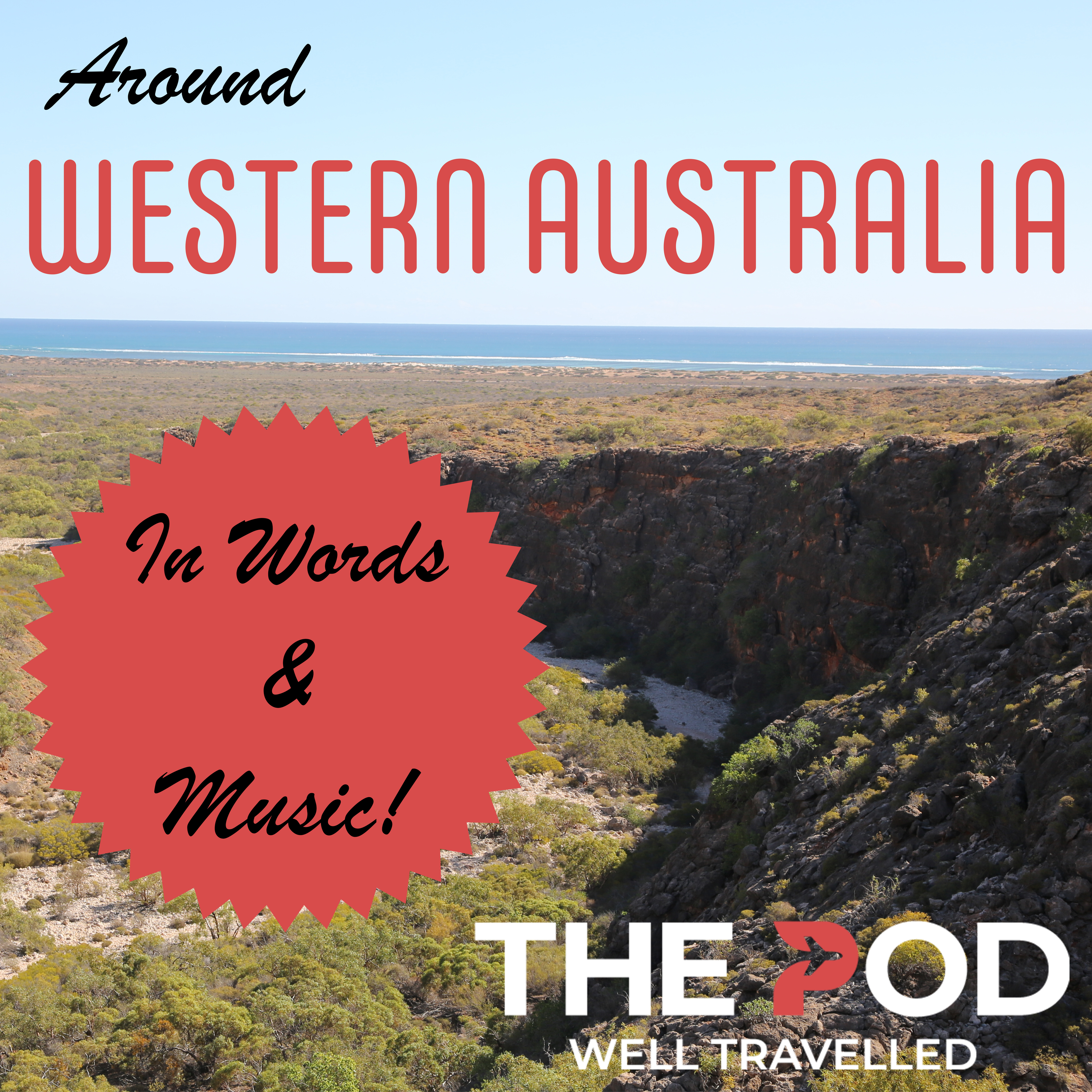 Around Western Australia in words and music