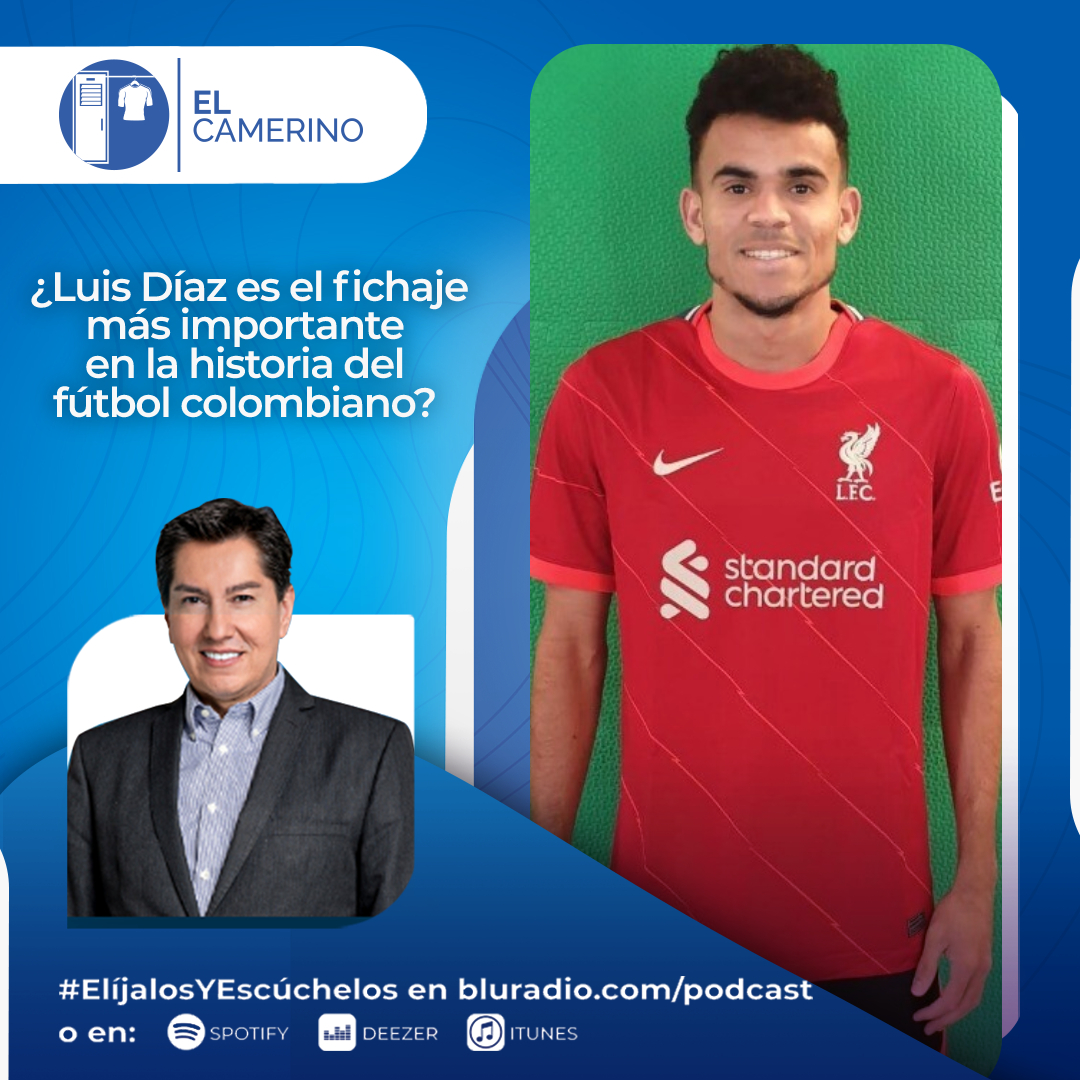 ¿Luis Díaz es el fichaje más importante en la historia del fútbol colombiano?